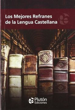 portada Los Mejores Refranes de la Lengua Castellana (in Spanish)