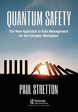portada Quantum Safety: The new Approach to Risk Management for the Complex Workplace (en Inglés)