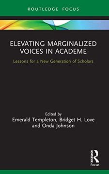 portada Elevating Marginalized Voices in Academe: Lessons for a new Generation of Scholars (en Inglés)
