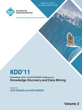 portada kdd'11: proceedings of the 17th acm sigkdd conference on knowledge discovery and data mining - vol ii