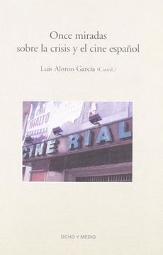 portada Once Miradas Sobre la Crisis y el Cine Español