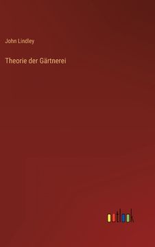 portada Theorie der Gärtnerei (en Alemán)