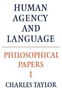 portada Philosophical Papers: Volume 1, Human Agency and Language Paperback: Human Agency and Language v. 1 (Cambridge Paperback Library) (in English)