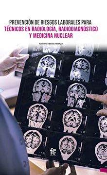 portada Prevención de Riesgos Laborales Para Técnicos en Radiología [Próxima Aparición] (in Spanish)