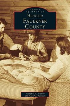 portada Historic Faulkner County (en Inglés)