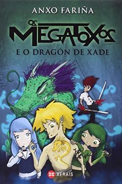 portada Os Megatoxos E O Dragón De Xade (Infantil E Xuvenil - Sopa De Libros - Megatoxos)