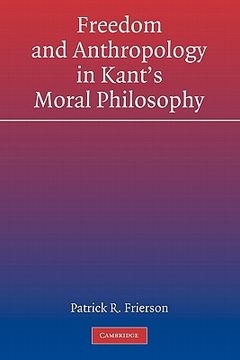portada Freedom and Anthropology in Kant's Moral Philosophy 