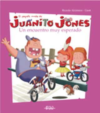 portada Un encuentro muy esperado: Juanito Jones (El pequeño mundo de Juanito Jones)