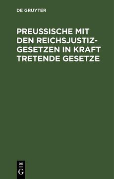 portada Preußische mit den Reichsjustizgesetzen in Kraft Tretende Gesetze (en Alemán)