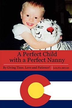 portada A Perfect Child With a Perfect Nanny: By (en Inglés)