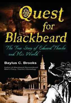 portada Quest for Blackbeard: The True Story of Edward Thache and his World 