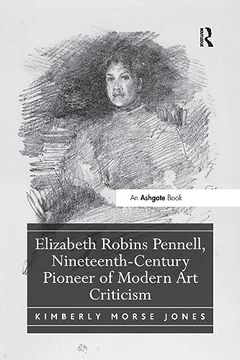 portada Elizabeth Robins Pennell, Nineteenth-Century Pioneer of Modern art Criticism (en Inglés)