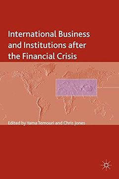 portada International Business and Institutions After the Financial Crisis (The Academy of International Business) (en Inglés)