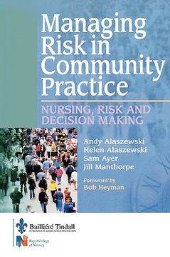portada managing risk in community practice: nursing, risk and decision making (en Inglés)