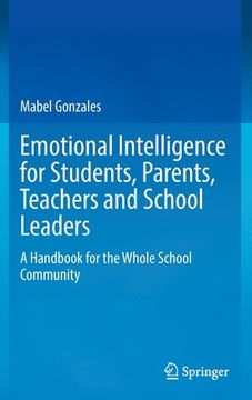portada Emotional Intelligence for Students, Parents, Teachers and School Leaders: A Handbook for the Whole School Community