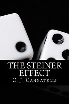 portada The Steiner Effect: The Steiner House Saga (en Inglés)