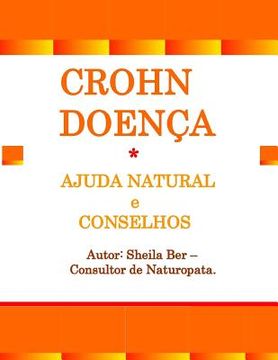portada CROHN DOENÇA - Ajuda Natural e Conselhos. Sheila Ber - Consultor de Naturopata.: Portuguese Edition. (en Portugués)