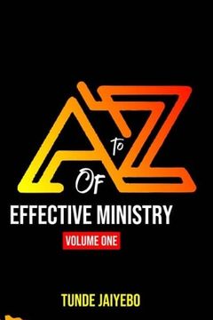 portada A to Z of Effective Ministry Volume One (en Inglés)