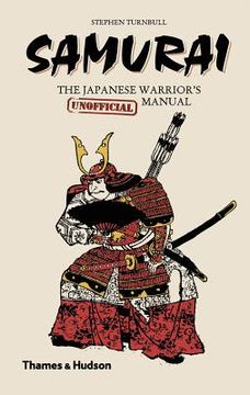 portada samurai: the japanese warrior ` s [unofficial] manual (en Inglés)