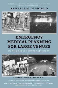 portada Emergency Medical Planning for Large Venues: How to Reduce Chaos and Injury 