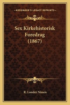 portada Sex Kirkehistorisk Foredrag (1867) (en Alemán)