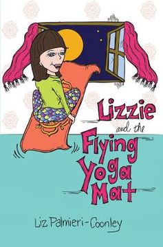 portada Lizzie and the Flying Yoga Mat (en Inglés)