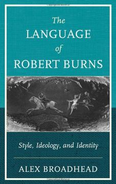 portada The Language of Robert Burns: Style, Ideology, and Identity