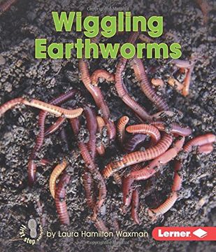 portada Wiggling Earthworms (First Step Nonfiction) (First Step Nonfiction - Backyard Critters) (First Step Nonfiction (Hardcover))