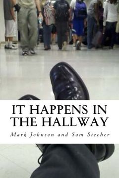 portada It Happens in the Hallway: Impacting School Climate Beyond the Classroom