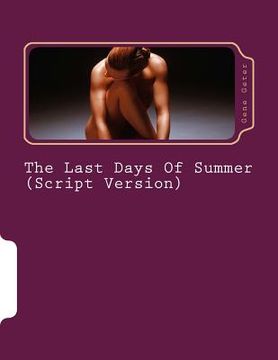 portada The Last Days Of Summer (Script Version) (in English)