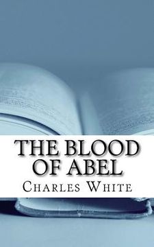 portada The Blood of Abel: Vengeance and the Grace of God (en Inglés)