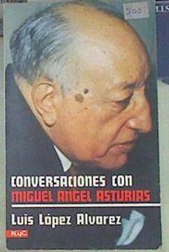 portada Conversaciones con Miguel Angel Asturias