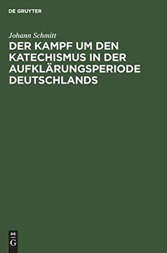 portada Der Kampf um den Katechismus in der Aufklärungsperiode Deutschlands (in German)