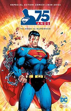 portada Action Comics (1938-2013): 75 Años de Superman (in Spanish)