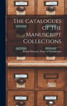 portada The Catalogues of the Manuscript Collections (en Inglés)