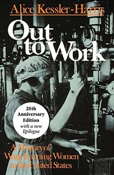 portada Out to Work: A History of Wage-Earning Women in the United States, 20Th Anniversary Edition 