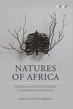 portada Natures of Africa: Ecocriticism and Animal Studies in Contemporary Cultural Forms (en Inglés)