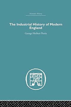 portada The Industrial History of Modern England (en Inglés)