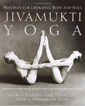 portada Jivamukti Yoga: Practices for Liberating Body and Soul (en Inglés)