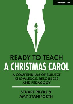 portada Ready to Teach: A Christmas Carol: A Compendium of Subject Knowledge, Resources and Pedagogy (in English)