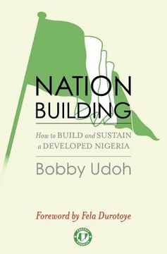 portada nation-building: how to build and sustain a developed nigeria