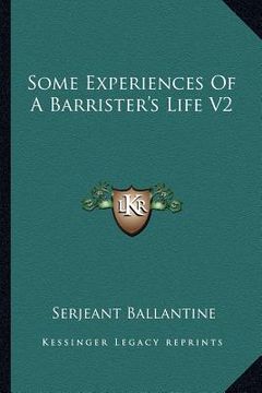 portada some experiences of a barrister's life v2 (in English)