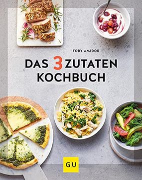 portada Das 3-Zutaten-Kochbuch (gu Themenkochbuch) (en Alemán)