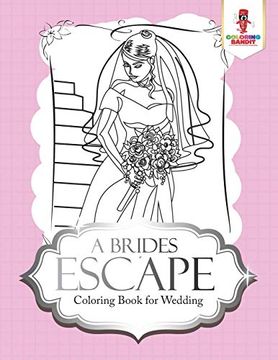 portada A Brides Escape: Coloring Book for Wedding (in English)