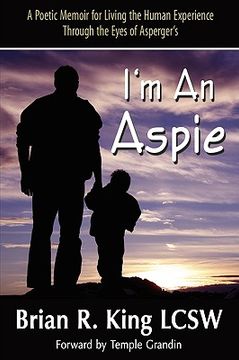 portada i'm an aspie; a poetic memoir for living the human experience through the eyes of asperger's (en Inglés)