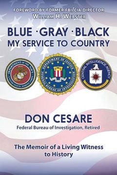 portada Blue Gray Black My Service to Country (in English)