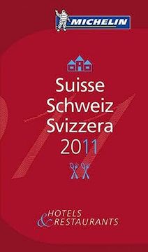 portada Guide Michelin Suisse: Schweiz. Svizzera 2011 (en Italiano)