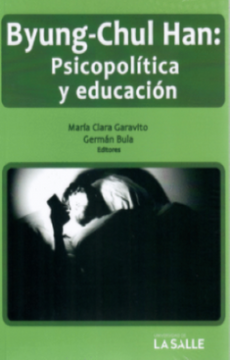 portada Byung Chul han Psicopolitica y Educacion (in Spanish)