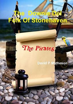 portada The Downie del Folk of Stonehaven. The Pirates (in English)