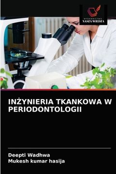 portada InŻynieria Tkankowa W Periodontologii (en Polaco)